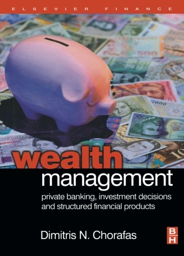 Dimitris N.Chorafas - Wealth Management