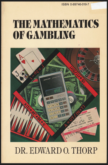 Edward Thorp - The Mathematics of Gambling