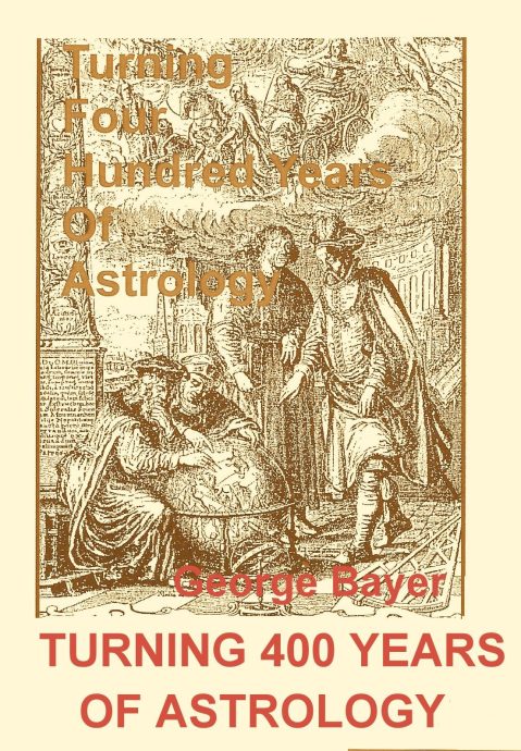 George Bayer - Turning 400 Years of Astrology to Practical Use & Other Matters