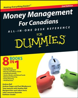 Heather Ball - Money Management All-in-one-desk Reference for Canadians for Dummies (2nd Ed.)