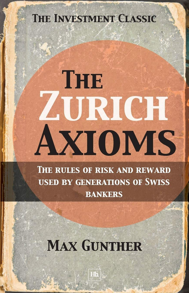 Max Gunther – The Zurich Axioms