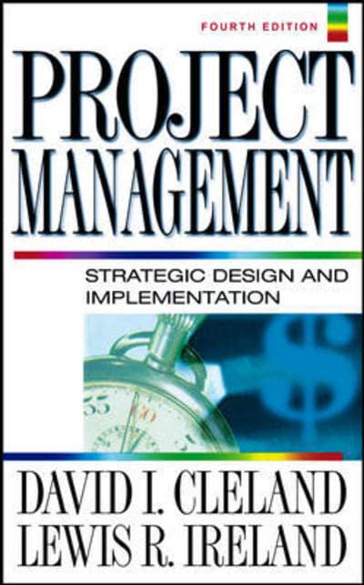 David I.Cleland - Project Management (4th Ed.)