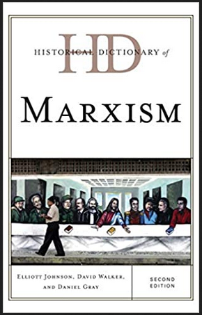 David Walker - Historical Dictionary of Marxism