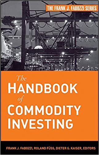 Frank Fabozzi – The Handbook of Commodity Investing