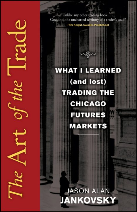 Jason Alan Jankovsky - The Art of the Trade