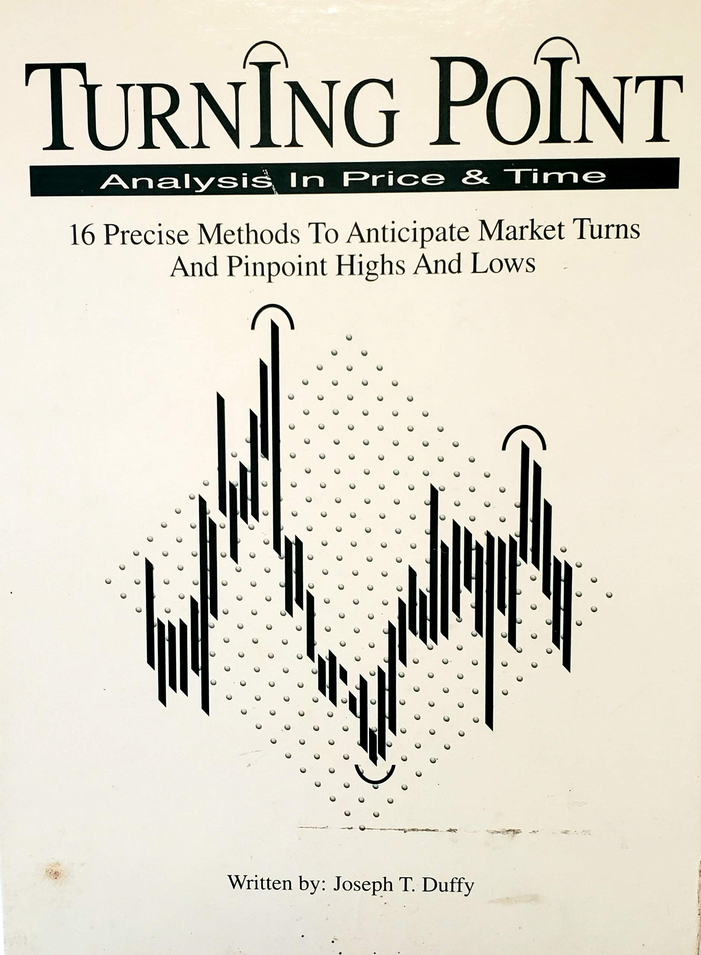 Joseph T.Duffy – Turning Point. Analysis in Price and Time