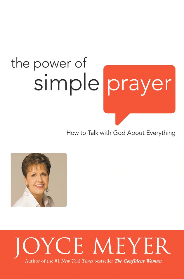 Joyce Meyer – Power of Simple Prayer