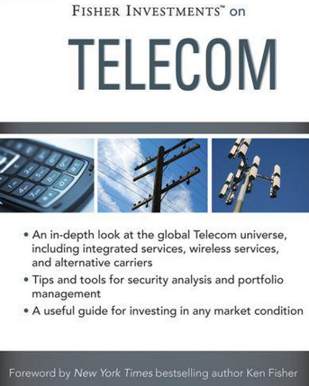 Dan Sinton, Andrew S.Teufel - Fisher Investments on Telecom