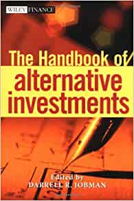 Darrell R.Jobman - The Handbook of Alternative Investments