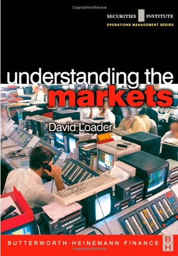 David Loader - Understanding the Markets