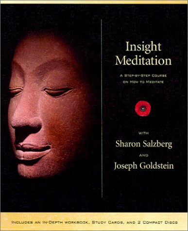 Goldstein and Sabberg - Insight Meditation