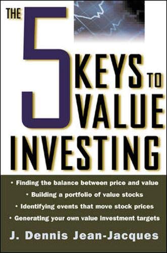 J.Dennis Jean-Jaques - The 5 keys to Value Investing