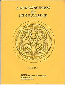 L.Edward Johndro – A New Conception of Sign Rulership