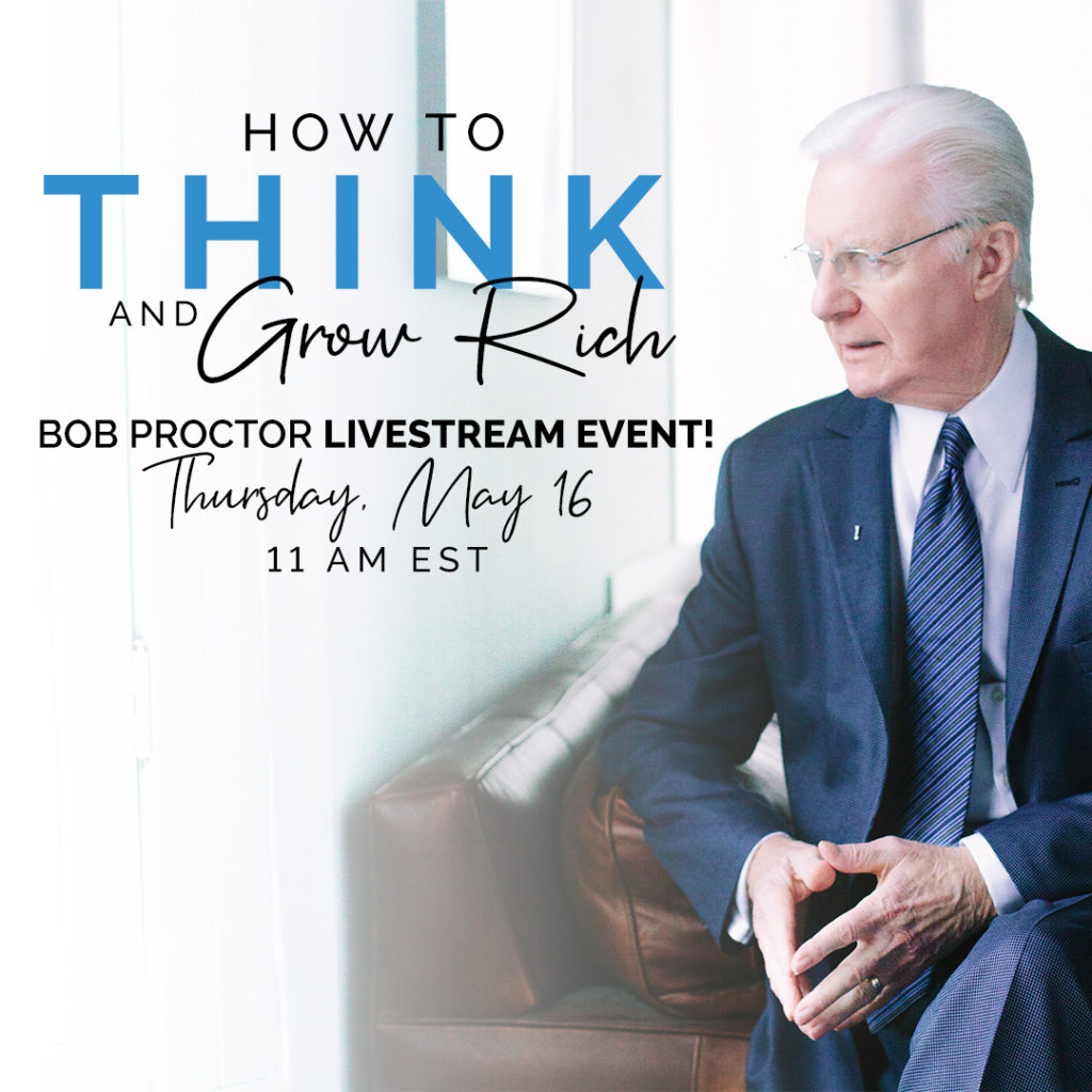 Bob Proctor - Think & Grow Rich Live Stream