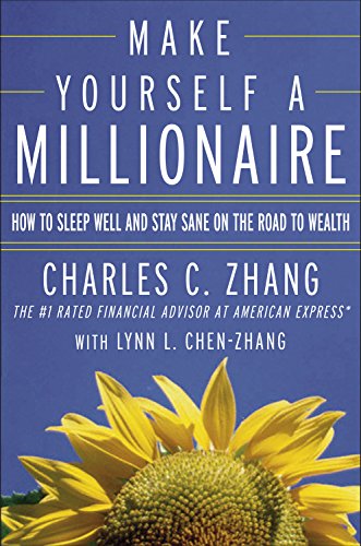 Charles Zhang - Make Yourself a Millionaire