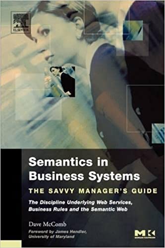 Dave McComb - Semantics in Business Systems The Savvy Manager’s Guide