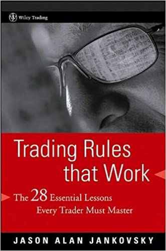 Jason Alan Jankovsky - Trading Rules that Work