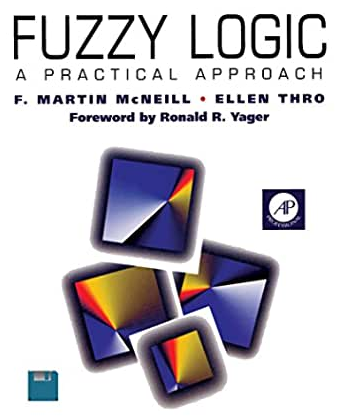 Martin McNeill, Ellen Thro – Fuzzy Logic A Practical Approach