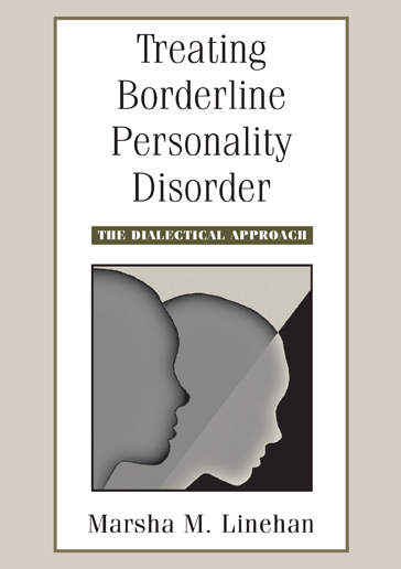 Marsha Linehan – Treating Borderline Personality Disorder. The Dialectical Approach