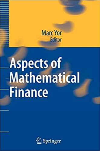 Marc Yor – Aspects of Mathematical Finance