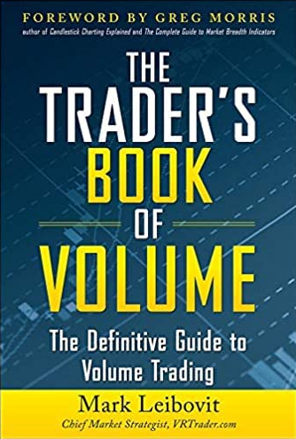 Mark Leibovit – The Trader’s Book of Volume