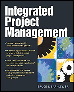 Bruce T.Barkley - Integrated Project Management