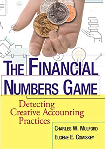 Charles W.Mulford, Eugene E.Comiskey - The Financial Numbers Game