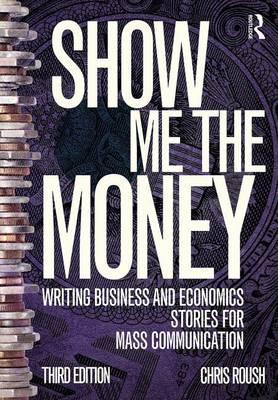 Chris Roush - Show me the Money