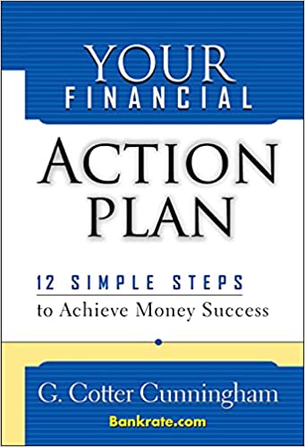 Cotter Cunningham - Your Financial Action. Plan 12 Simple Step to Achieve Money Success