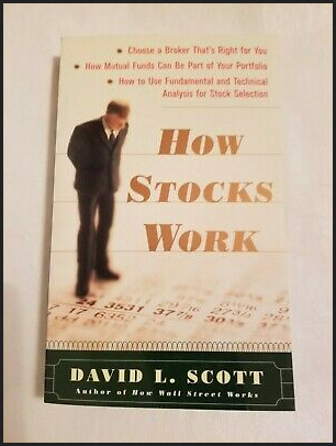 David L.Scott - How Stocks Work