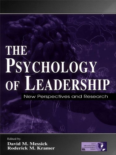 David M.Messick - The Psychology of Leadership