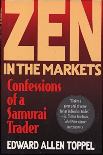 Edward Allen Toppel - Zen in the Markets