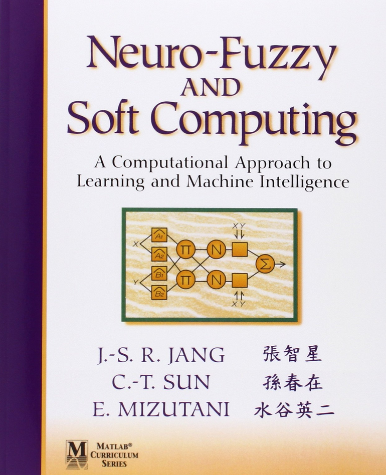 Jyh-Shing Roger Jang – Neuro-Fuzzy and Soft Computing