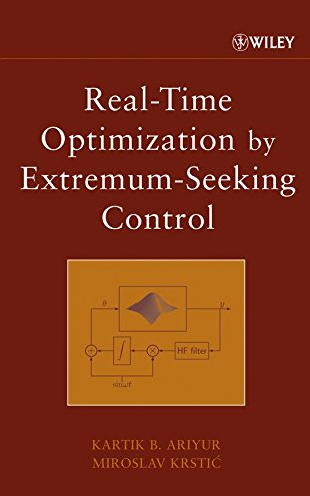 Kartik B.Ariyur – Real-Time Optimization by Extremum-Seeking Control