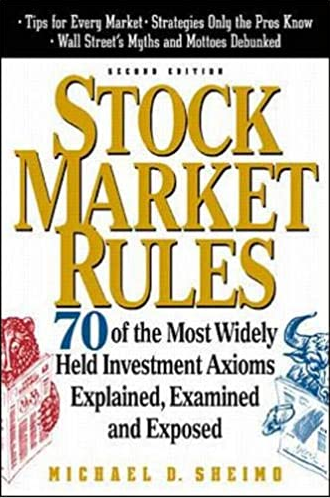 Michael D.Sheimo – Stock Market Rules (2nd Ed.)