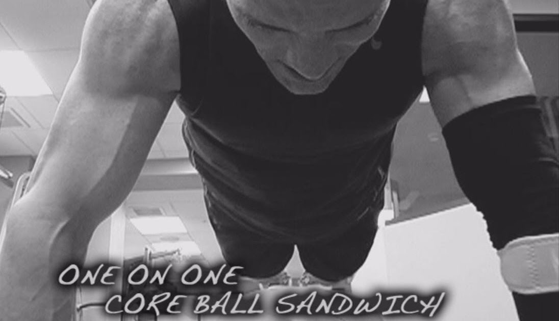 Tony Horton – One on One Vol.2 Disk 2 – Core Ball Sandwich1