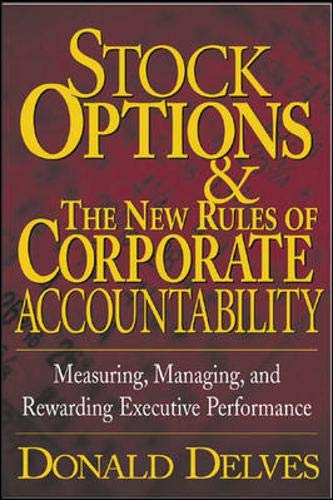 Donald Delves – Stock Options and the New Rules of Corporate Accountability