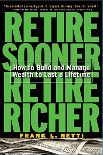 Frank L.Netti - Retire Sooner Retire Richer