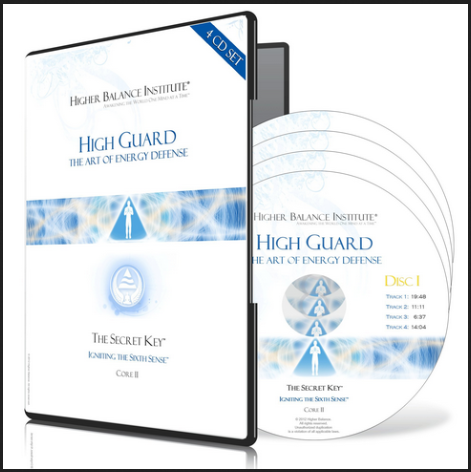 High Guard - the Art of Energy Defense - Higher Balance Institute