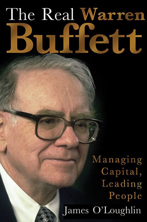 James O’Loughlin - The Real Warren Buffet - Managing Capital - Leading People