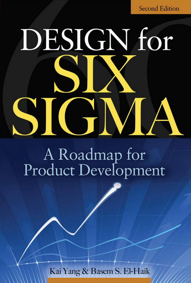 Kai Yang – Design for Six Sigma (2nd Ed.)