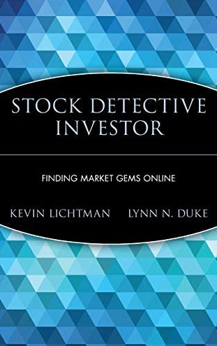 Kevin Lichtman & Lynn N.Duke – Stock Detective Investor