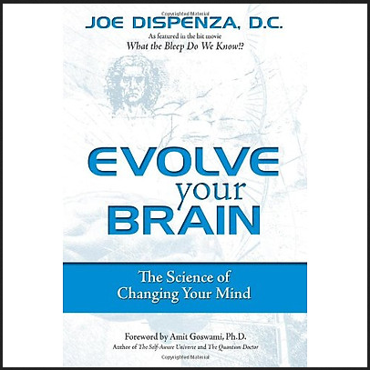 Dr. Joe Dispenza - Evolve Your Brain- The Science of Changing Your Mind