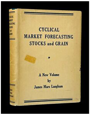 James Mars Langham - Market Forecasting. Stocks and Grain