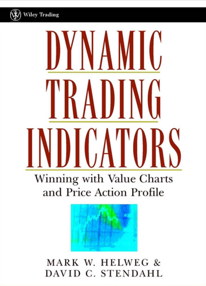 Mark W.Helweg, David C.Stendahl – Dynamic Trading Indicators