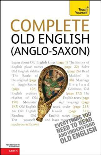 Mark Atherton – Learn Old English (Anglo-Saxon): Teach Yourself