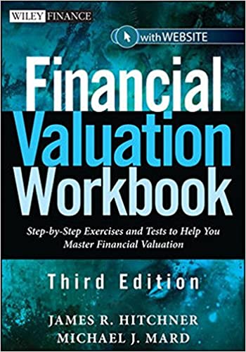 James R.Hitchner - Financial Valuation Workbook