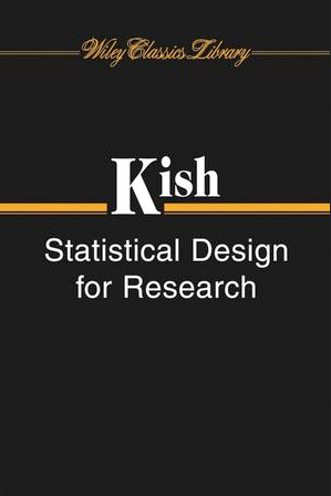 Leslie Kish – Statistical Design for Research