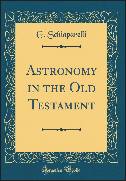 G.Schiaparelli - Astronomy in the Old Testament