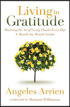 Gratitude - Angeles Arrien